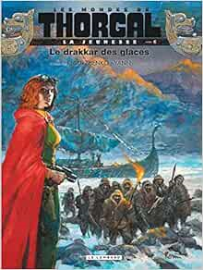 Thorgal  La Jeunesse de Thorgal - Tome 6 - Le Drakkar des glaces